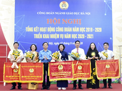 Hội nghị tổng kết hoạt động Công đoàn ngành Giáo dục Hà Nội năm học 2019-2020