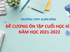 Đề Cương Cuối Học Kì II Năm học 2021-2022