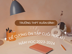 Đề Cương Ôn Tập Cuối Học Kì I Năm Học 2023-2024
