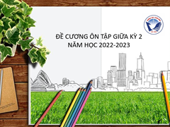 Đề Cương Giữa Học Kì II Năm Học 2022 – 2023