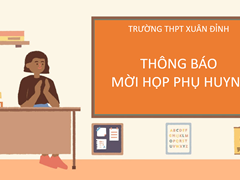 Thông Báo Mời Họp Phụ Huynh Sơ Kết Học Kì I Năm Học 2023-2024