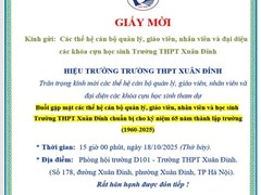Giấy Mời Dự Buổi "Gặp Mặt Các Thế Hệ CB, GV, NV và HS Trường THPT Xuân Đỉnh Chuẩn Bị Cho Kỷ Niệm 65 Năm Thành Lập Trường (1960-2025)"
