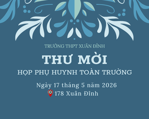 Thư Mời Họp Phụ Huynh Toàn Trường: "Tổng Kết Năm Học 2025-2026"