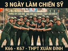Đi để trưởng thành: Đoạn phim thanh xuân vô giá của K66-K67-THPT Xuân Đỉnh