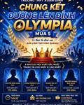 Trận chung kết đường lên đỉnh Olympia mùa 5 – Ai sẽ chạm tay vào vòng nguyệt quế danh giá?