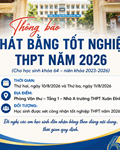 Lịch cấp phát bằng tốt nghiệp THPT năm 2026 cho học sinh khối 12-K64 niên khóa 2023-2026